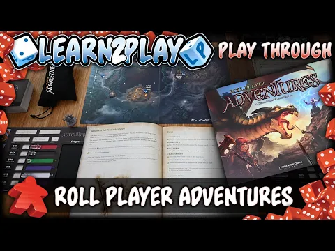 Learn to Play Presents: Roll Player Adventures Play Through