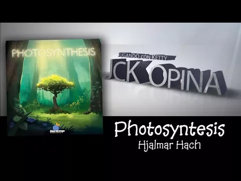 Photosyntesis [JcK Opina ep. 93] VideoReseña