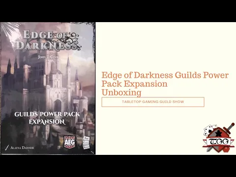 Edge of Darkness Guilds Power Pack Expansion Board Game Unboxing