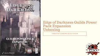 Edge of Darkness Guilds Power Pack Expansion Board Game Unboxing