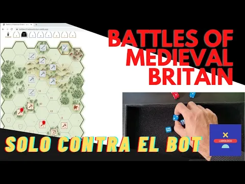 Solo contra el Bot: "Battles of Medieval Britain: A Solitaire Wargame"