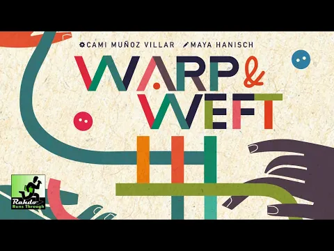 Warp and Weft genuine weaving wends it's way into fun drafting gameplay :)