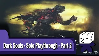 Dark Souls the Board Game - Part 2 - Solo Playthrough