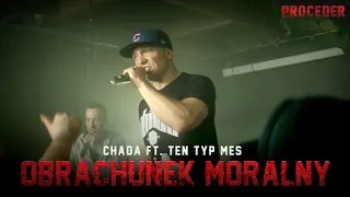 Chada ft. Ten Typ Mes - Obrachunek moralny