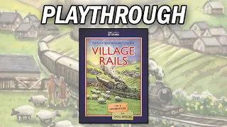 Village Rails - Playthrough
