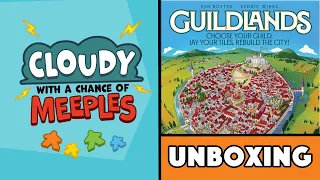 Guildlands Unboxing - Cloudy with a Chance of Meeples