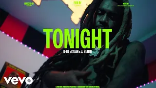 D-Lo - Tonight (Official Video) ft. Lyjah, J. Stalin