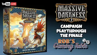 Massive Darkness 2 Heavenfall Campaign Ep. 8 The Finale