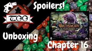 Oathsworn Into the Deepwood Chapter 16 Unboxing