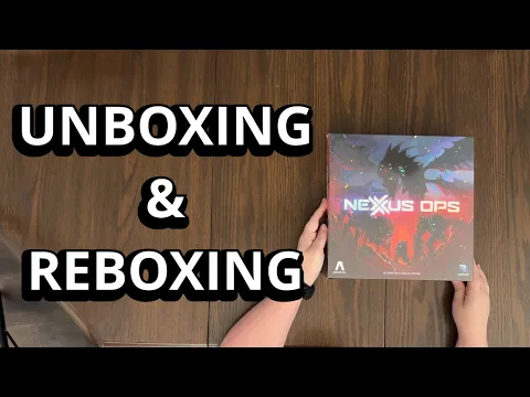 Nexus Ops - Board Game Unboxing & Reboxing - What's in the Box?
