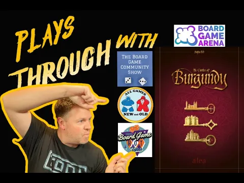 Castles of Burgundy Play-through with Board Game Hot Takes, All Games New & Old, and The Board Game Community Show