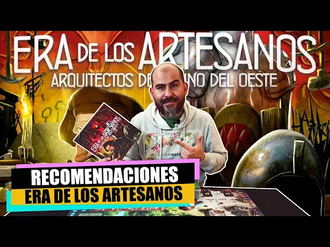 Recomendaciones - Era de los Artesanos