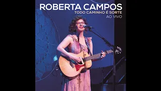 Roberta Campos - Casinha Branca (Ao Vivo)