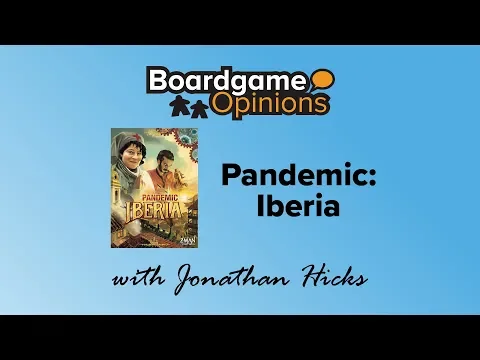 Boardgame Opinions: Pandemic: Iberia