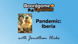 Boardgame Opinions: Pandemic: Iberia
