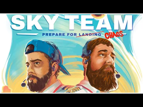 CAN TWO GOOFS LAND A PLANE? | SKY TEAM (2-PLAYER GAME PLAY)
