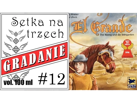 Setka na trzech #12 - El Grande (gra planszowa)