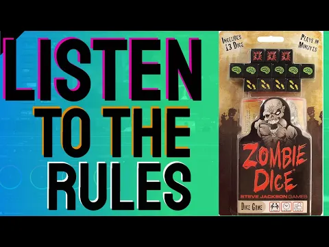 Listen To The Rules Of Zombie Dice