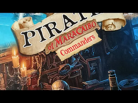 Pirates of Maracaibo: Commanders - Unboxing