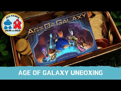 Age of Galaxy Unboxing