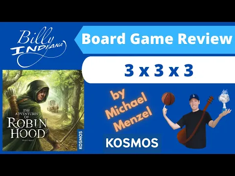 The Adventures of Robin Hood Board Game Review (3 x 3 x 3 Review Format)