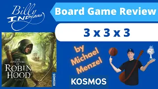 The Adventures of Robin Hood Board Game Review (3 x 3 x 3 Review Format)