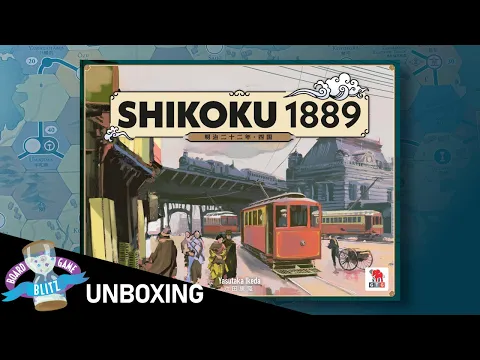Shikoku 1889 | Unboxing