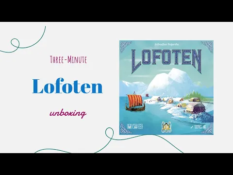 Lofoten - 3-Minute Unboxing