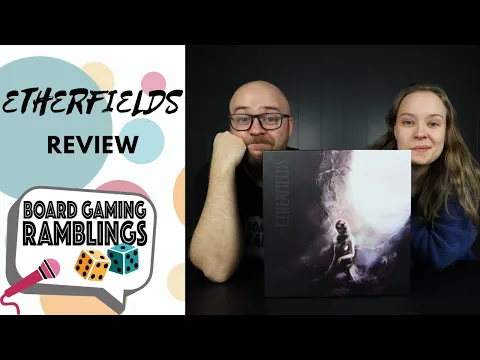 Etherfields Review with Board Gaming Ramblings