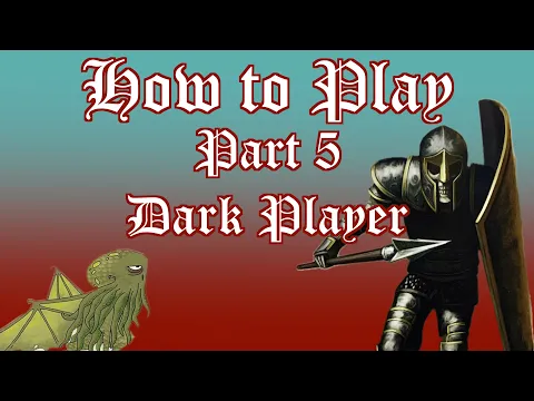How to Play Dungeon Universalis - Part 5: Dark Player