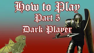 How to Play Dungeon Universalis - Part 5: Dark Player