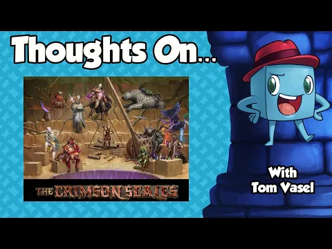 Thoughts on The Crimson Scales - with Tom Vasel