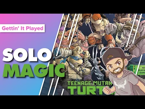 Magic The Gathering Teenage Mutant Ninja Turtles Turtle Team-Up Solo Playthrough & First Impressions