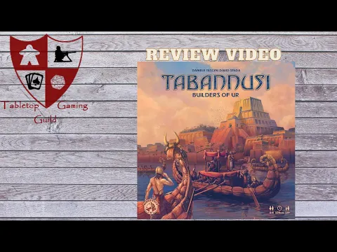 Tabannusi Builders of Ur Board Game Review