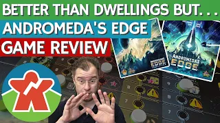 Andromeda's Edge - Board Game Review - Better Than Dwellings But. . . 