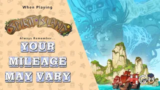 Spirit Island – Your Mileage May Vary