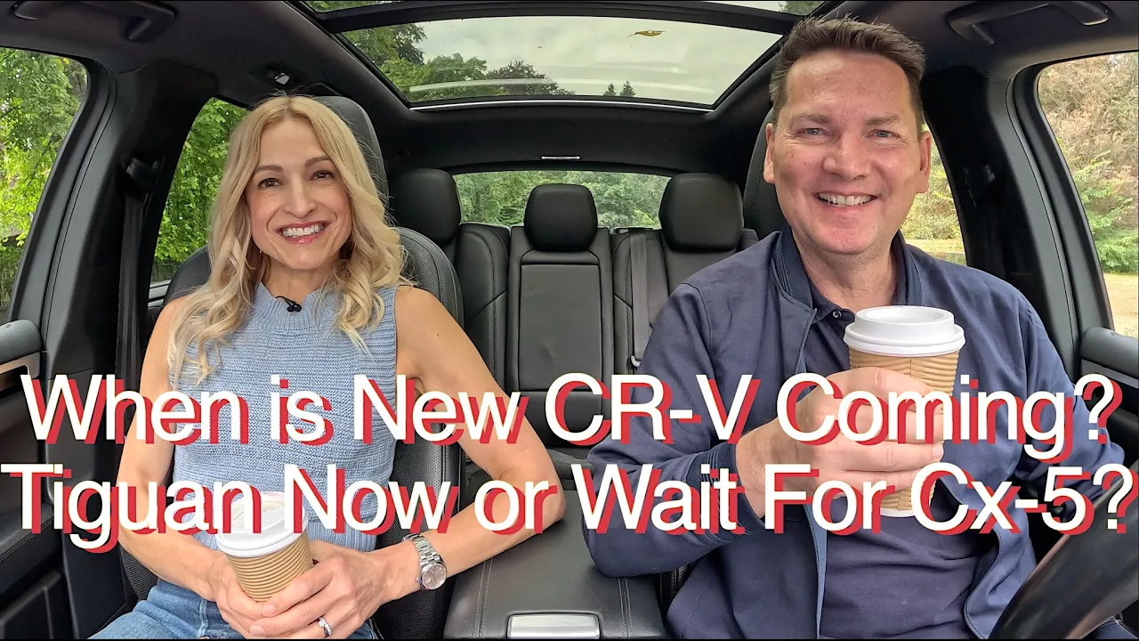 Buy Tiguan now or wait for CX-5? Next CR-V Arriving? //QCC #202