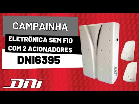 Campainha sem Fio Pilha Acompanha 2 Acionadores Sons Diferentes 6395 DNI