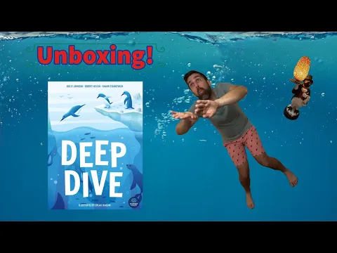 Deep Dive Unboxing