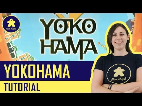 YOKOHAMA - Gioco da Tavolo - Tutorial 25