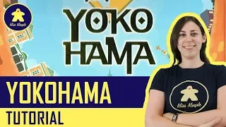 YOKOHAMA - Gioco da Tavolo - Tutorial 25