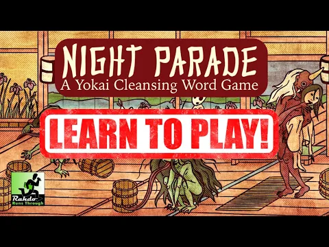 Night Parade: A Yokai Cleansing Word Game Let's learn how to play!