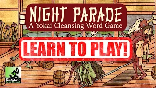 Night Parade: A Yokai Cleansing Word Game Let's learn how to play!