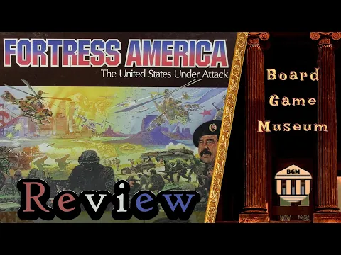 Ep. 319: Fortress America Board Game Review (Milton Bradley 1986) + How To Play