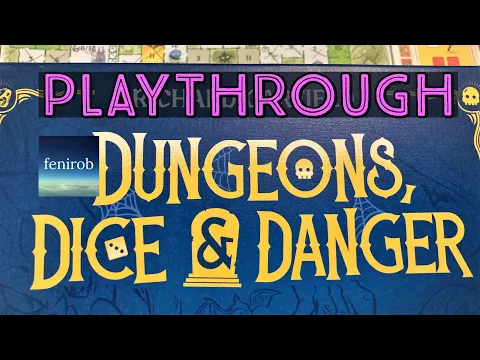 Dungeons Dice And Danger Board Game I Playthrough