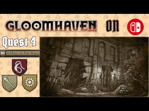 A Hole in the Wall (JotL) | Quest 4 | Gloomhaven digital on Switch
