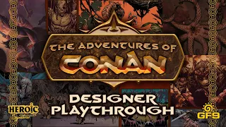 The Adventures Of Conan - Designer Playthrough