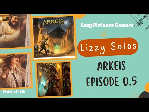 Arkeis Episode 0.5: Lizzy Solos