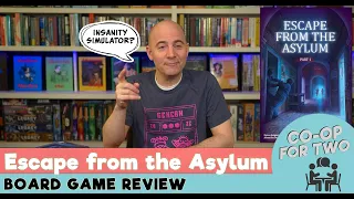 Escape from the Asylum - A Critical Review of the Escape Room / Puzzle Game
