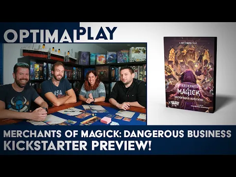 Merchants of Magick Dangerous Business - Kickstarter Preview! | Optimal Play